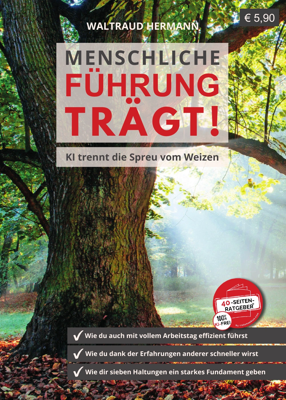 Menschliche Führung trägt! – aktuelles Buchcover Menschliche Führung trägt! – aktuelles Buchcover